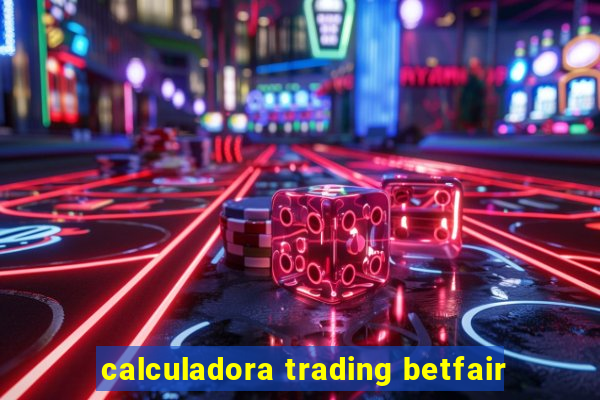 calculadora trading betfair